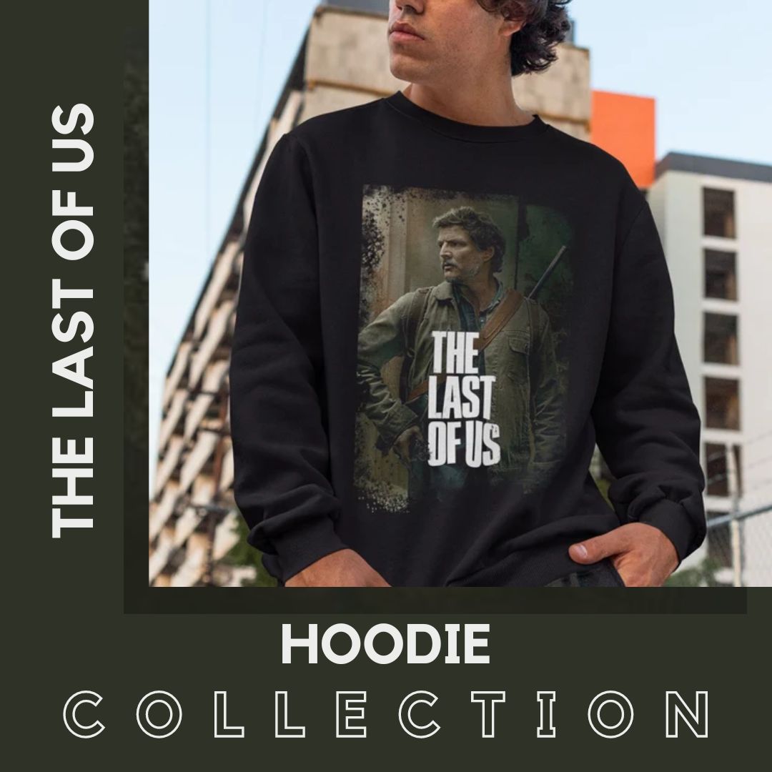 no edit thelastofus hoodie - The Last Of Us Shop