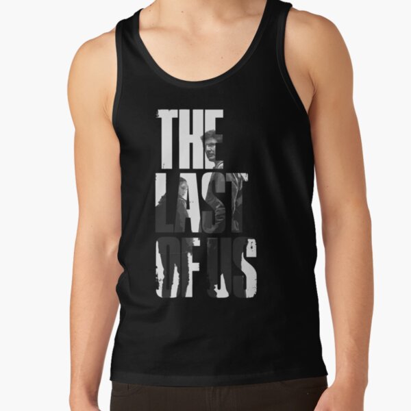 The Last of Us ( Series edition ) Tank Top RB0208 product Offical the last of us Merch