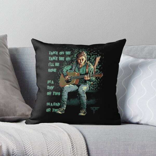 THE LAST OF US Part II Ellie Take On Me, I'll be Gone Throw Pillow RB0208 product Offical the last of us Merch